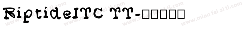 RiptideITC TT字体转换